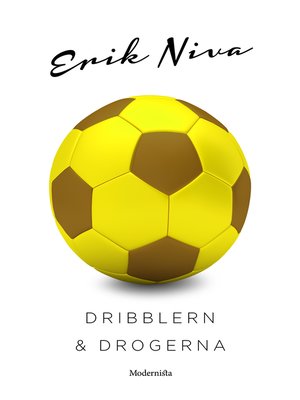 cover image of Dribblern och drogerna